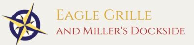 EAGLE GRILLE & MILLER’S DOCKSIDE 220 Harbor Drive, Boca Grande, Florida Serving Lunch and Dinner